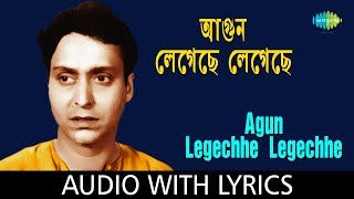 Agun Legechhe Legechhe with Lyrics  Manna Dey Rabi