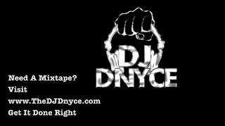 &quot;DJ Dnyce Mixtape Sample&quot; @TheDJDnyce