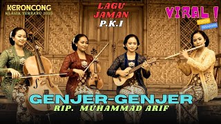 Download lagu GENJER-GENJER - MUHAMMAD ARIF | Versi KERONCONG KLASIK Terbaru 2025 | by KENANGAN KERONCONG KLASIK mp3