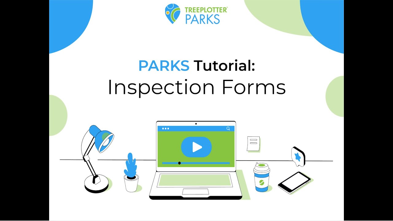 TreePlotter PARKS: Inspection Forms