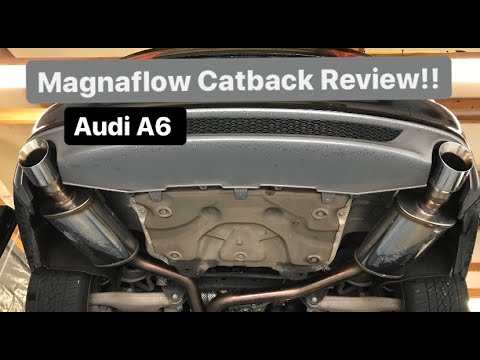 Audi A6 Magnaflow Catback Review!