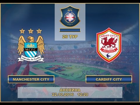 AFL. England. Premier League. 26 Tour. Manchester City - Cardiff City