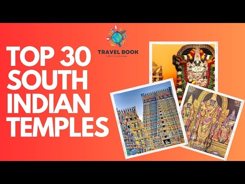 Top 30 Famous South Indian Temples | Temple Names & Guide | History of South Indian Famous Temples
