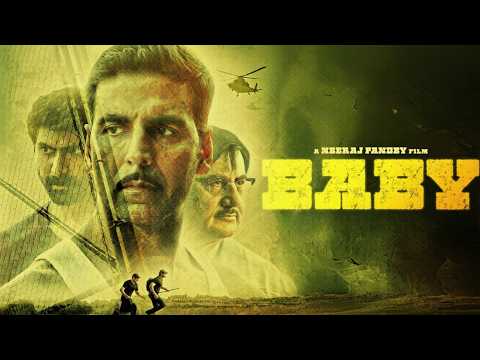 BABY (Full Movie) Akshay Kumar | Rana Daggubati | Aupam Kher | New Hindi Movie