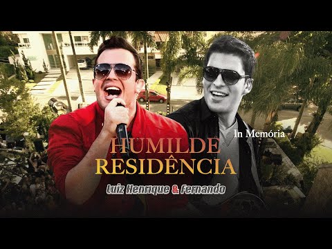 Luiz Henrique & Fernando - Humilde Residência [Clipe Oficial]