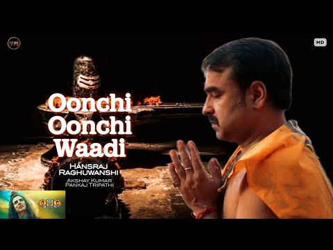 Varun Mordani Oonchi Oonchi Waadi - OMG 2 Visualizer