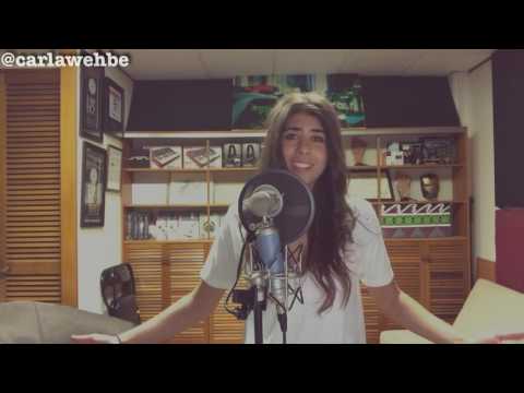 Carla Wehbe - Issues (@Julia Michaels Cover)