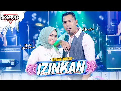 IZINKAN - Nazia Marwiana ft Brodin Ageng Music (Official Live Music)