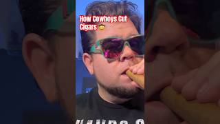 How Cowboys Cut Cigars #pickjimi