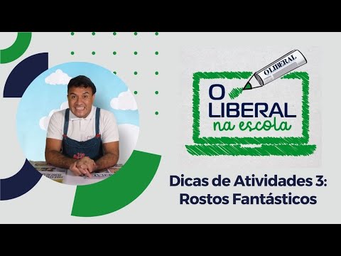 Dicas de Atividades 3: Rostos Fantásticos