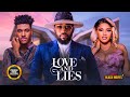 LOVE AND LIES  (SARIAN MARTIN, FREDERICK LEONARD, CHIDI DIKE)Latest Nigerian Movie 2024