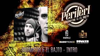 KHOMATOR & EL BAJTO - INTRO KHOMATOR & EL BAJTO - INTRO