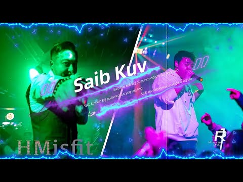 HMisfit X LxT(R1) -  Saib Kuv (Audio Visualizer Prod. Pacific)