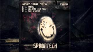 Hardstyle Mafia - Total Stranger [SPOON 048]