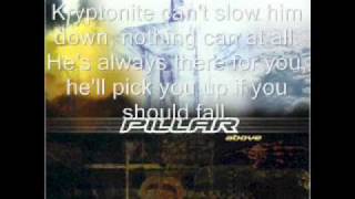 Pillar- Original Superman (with lyrics)