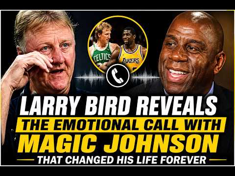 Larry Bird REVEALS The Phone Call With Magic Johnson That Changed His Life Forever "I Broke Down!"