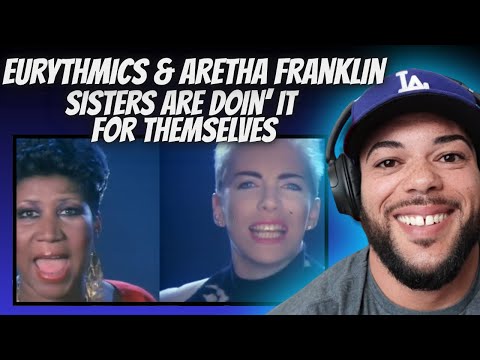 FIRST TIME HEARING The Eurythmics & Aretha Franklin -  Sisters Are Doin’ It For Themselves REACTION