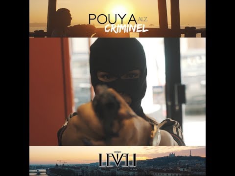 POUYA ALZ - "CRIMINEL" Clip Officiel