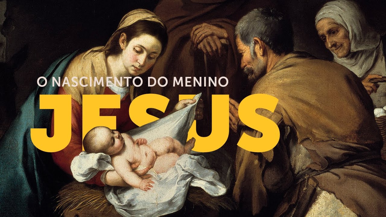 3. O Nascimento do Menino Jesus