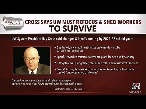 WisEye Morning Minute: Cross Says UW Must Refocus and Shed Workers to Survive
