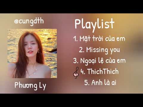 Playlist Phương Ly | @cungdth | @PhuongLyOfficial