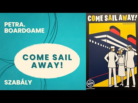 Come Sail Away! szabálymagyarázó - Petra.Boardgame - Játékszabály videók