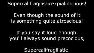 Mary Poppins Musical Supercalifragilisticexpialidocious LYRICS