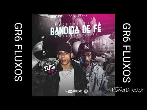 Mc Pedrinho & Rincon Sapiencia - Bandida de Fé