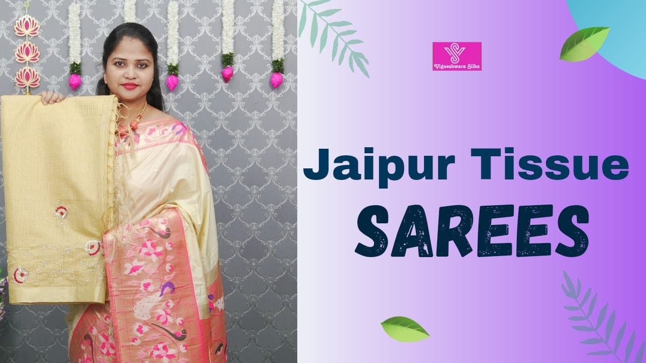 <p style="color: red">Video : </p>Latest Jaipur Tissue Sarees Collection   || Episode-51444 || Vigneshwara Silks || 2022-12-07