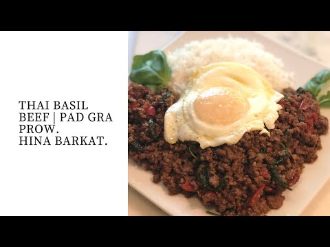 Thai Basil Beef | Stir Fry | Pad Gra Prow | Easy Dinner | Hina Barkat