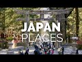 10 Best Places To Visit In Japan Travel Video