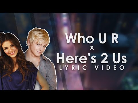 Who U R x Here's 2 Us | Austin & Ally x Victorious Mashup