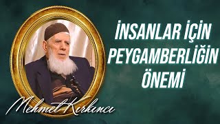 Mehmed Kırkıncı - İnsanlar İçin Peygamberliğin Önemi... 17. Lem'a, 9. Nota