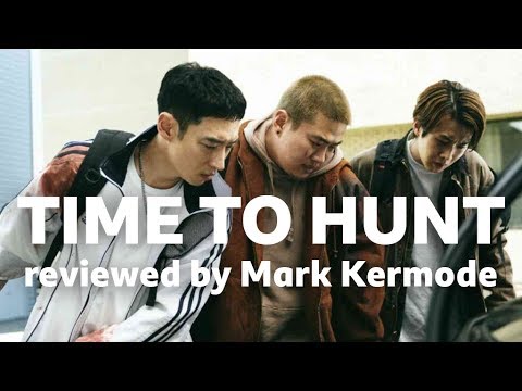 Time to Hunt reviewed by Mark Kermode