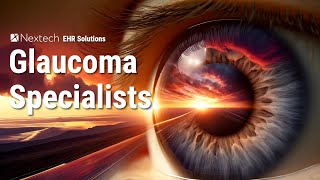 Nextech EHR Solutions for Glaucoma