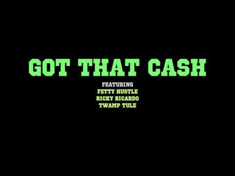 Got That Cash