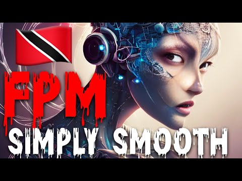 FPM - SIMPLY SMOOTH [MIXTAPE]