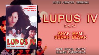 Download lagu Lupus 4 : Anak Mami Sudah Besar mp3
