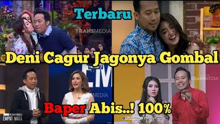 Download lagu Deni Cagur Sang Raja Gombal Bikin Baper Wanita Cantik! Full Baper mp3 Download lagu Deni Cagur Sang Raja Gombal Bikin Baper Wanita Cantik! Full Baper mp3