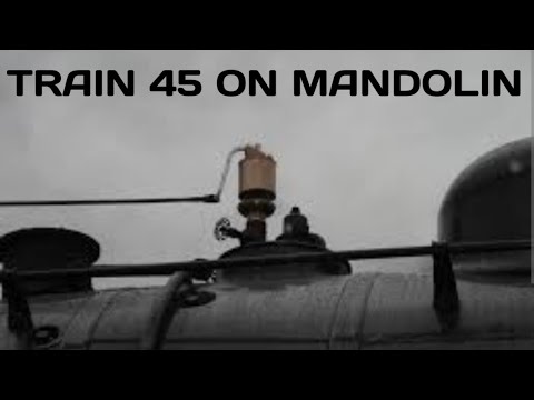 Train 45-Using Bluegrass Standards to Grow on Mandolin