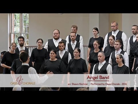 Angel Band by Oasis Chorale