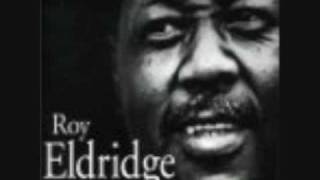 ROY ELDRIDGE JAZZ LEGEND PART 3 .