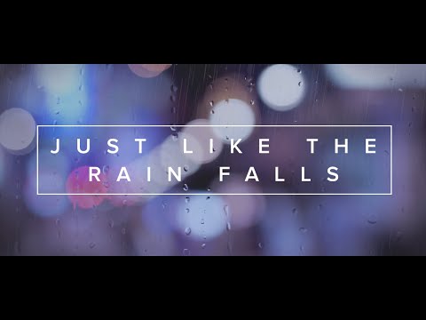 Just Like the Rain Falls // Breathe // Lyric Video