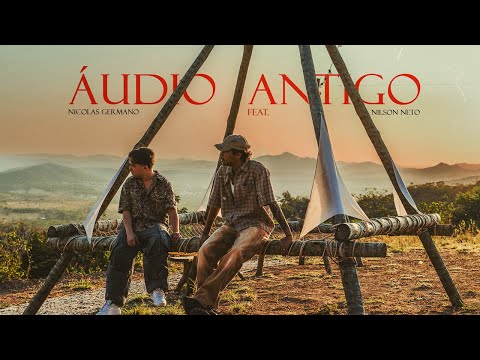 Áudio Antigo - Nicolas Germano ft. Nilson Neto (Clipe Oficial)