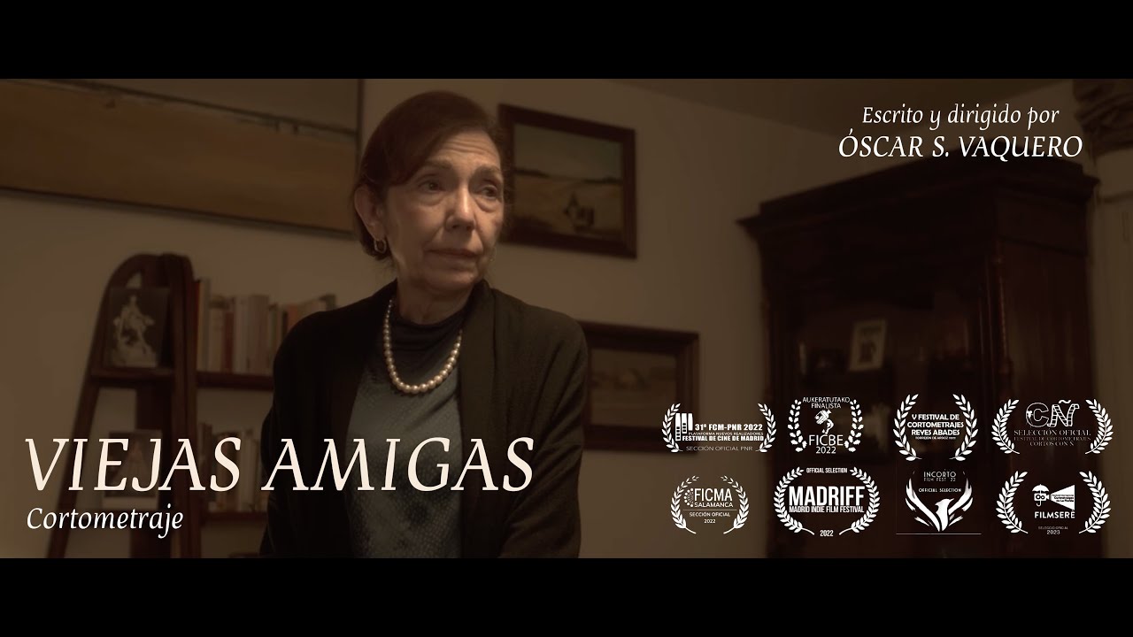 Cortometraje - VIEJAS AMIGAS