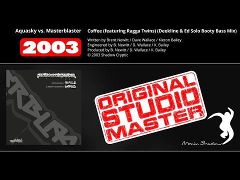 Aquasky vs. Masterblaster: Coffee (featuring Ragga Twins) (Deekline & Ed Solo Booty Bass Mix) (CR...