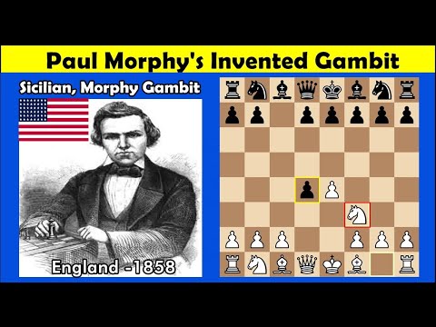 The Birth of the Sicilian, Morphy Gambit. II Morphy vs Loewenthal (1858), London ENG, R6, 1858.