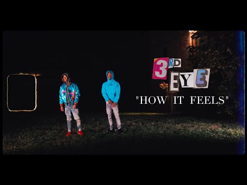 3RD EYE - "How It Feels"