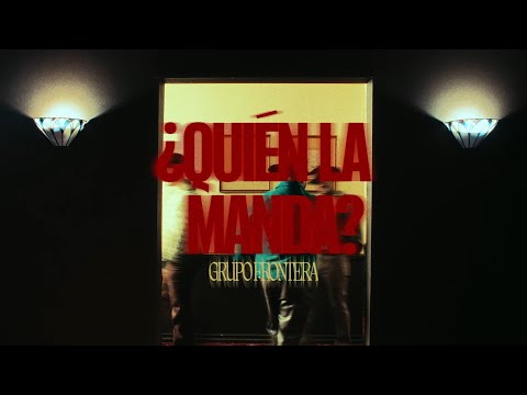 Grupo Frontera  -  quien la manda  (Visualizer)