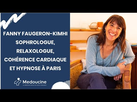 Fanny FAUGERON-KIMHI - Sophrologue, Relaxologue, Cohérence cardiaque et Hypnose à PARIS